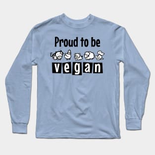 Proud to be vegan Long Sleeve T-Shirt